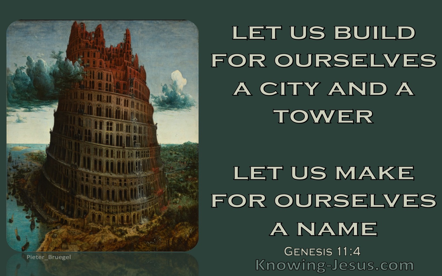 Genesis 11:4 Let Us Build A Tower For Ourselves (aqua)